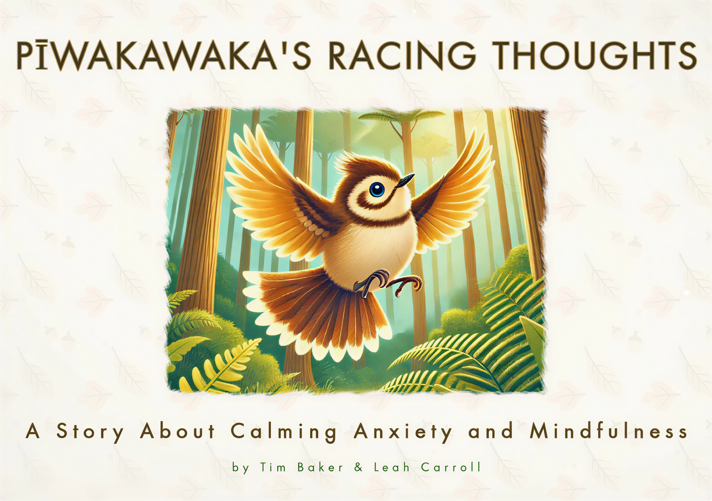 Pīwakawaka’s Racing Thoughts (Calming Anxiety & Mindfulness)